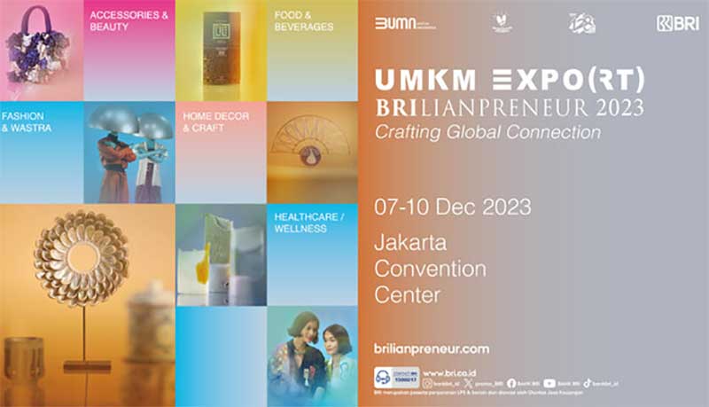 UMKM EXPO (RT) BRILIANPRENEUR 2023: Membuka Jalan Menuju Kesuksesan Global Bagi 700 UMKM Indonesia